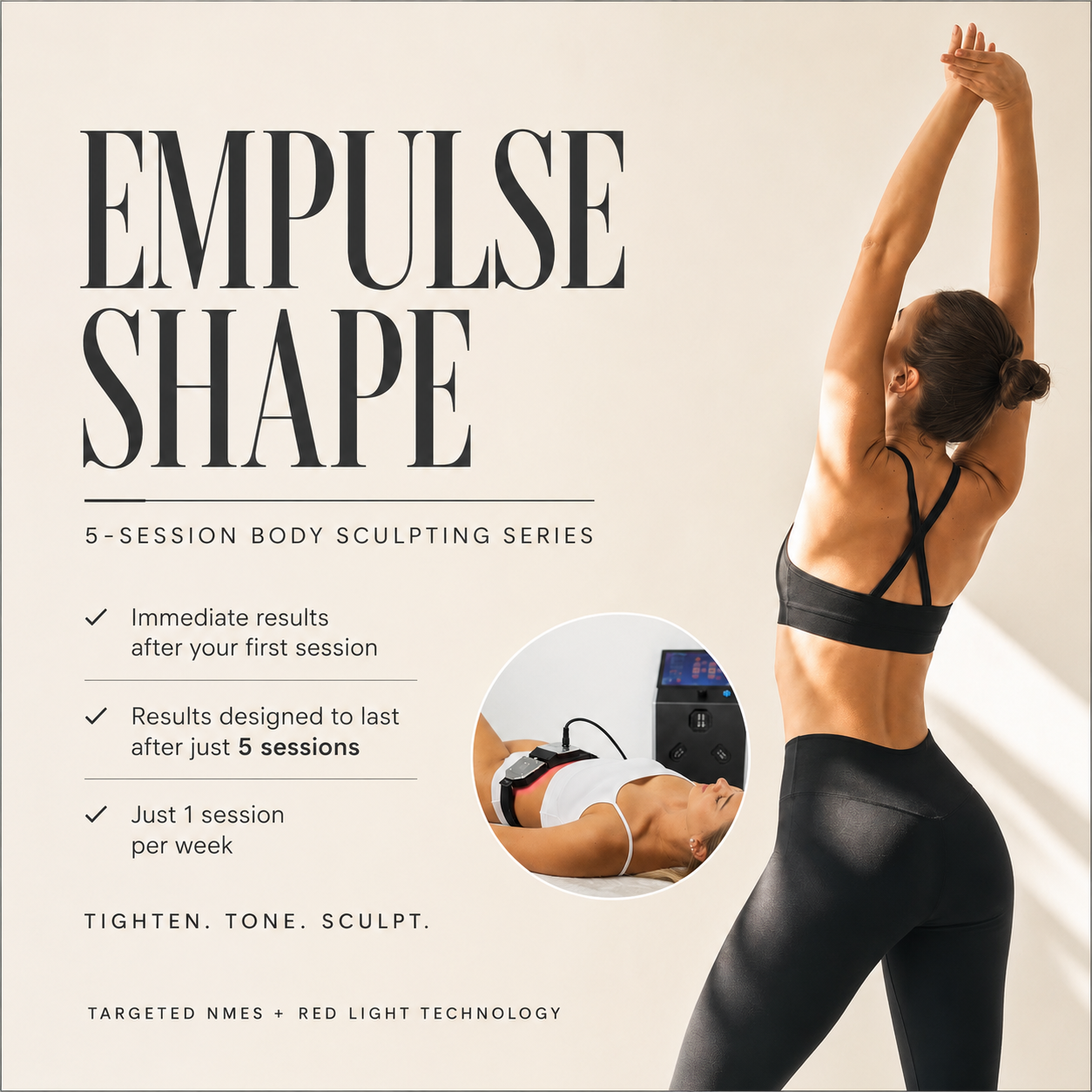 SHAPE by EMPULSE ™ Body Sculpting Series